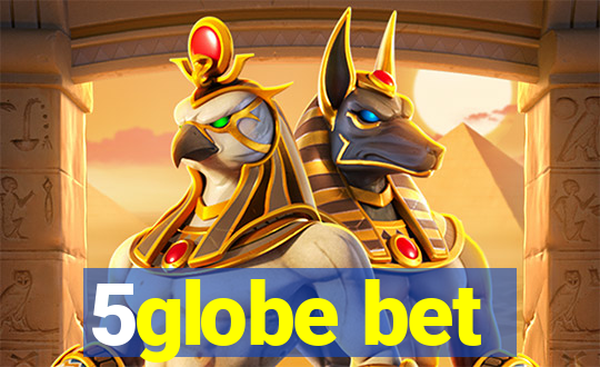 5globe bet